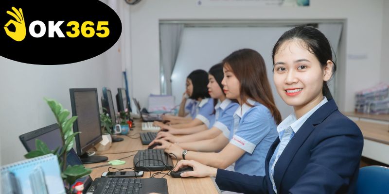 Casino Ok365 - Nơi Giải Trí Không Có Bất Kỳ Sự Giới Hạn 2 Ok365 hỗ trợ 24/7, giải quyết vấn đề nhanh chóng